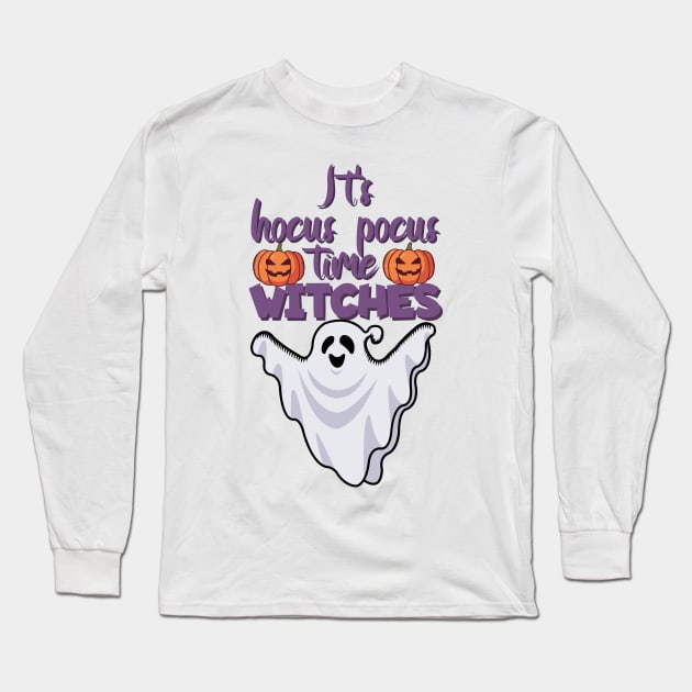 It's hocus pocus time witches Long Sleeve T-Shirt by maxcode